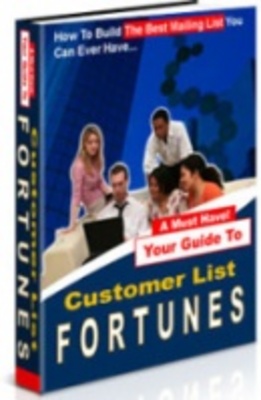 Product picture CUSTOMER LIST FORTUNES build a gold mine online